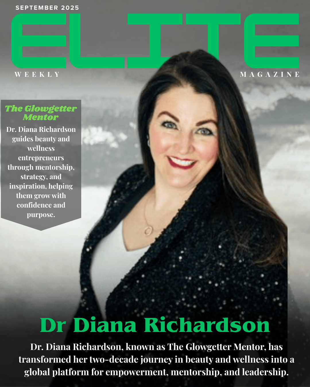 Illuminating Success: Dr. Diana Richardson’s Path as the Glowgetter Mentor