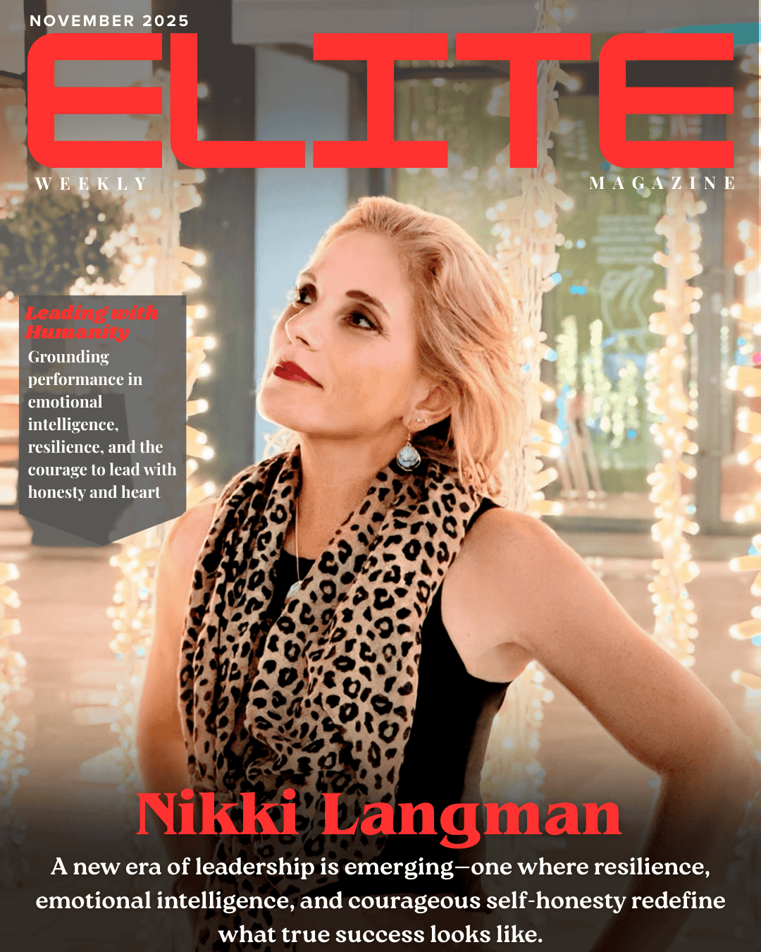 From Breaking to Building: The Transformational Leadership Vision of Nikki Langman