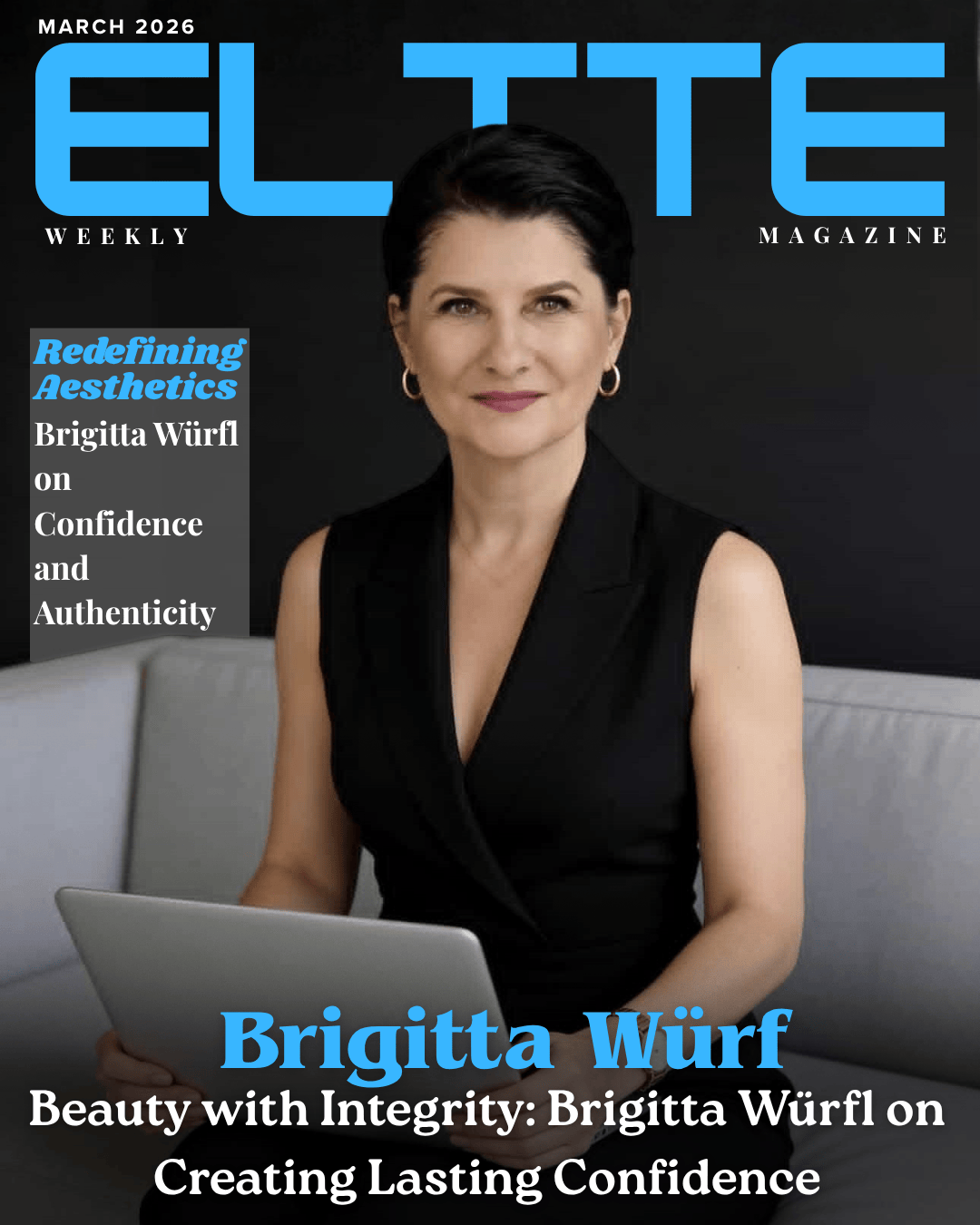 Beauty with Integrity: Brigitta Würfl on Creating Lasting Confidence